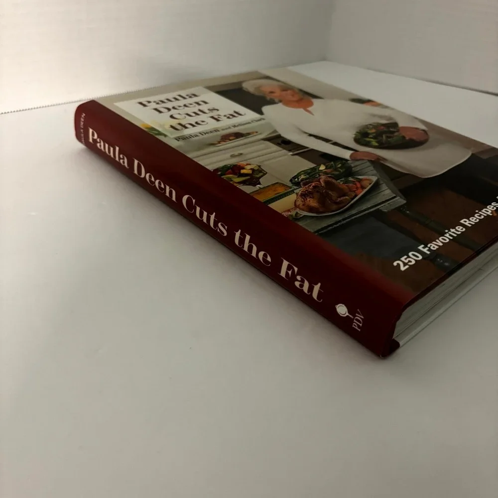 Paula Deen Cuts the Fat 250 Favorite Recipes Hardcover 1st Ed 2015 Cookbook